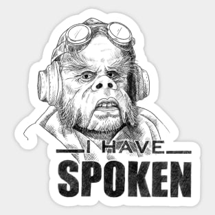 I have spoken Sticker